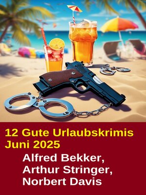 cover image of 12 Gute Urlaubskrimis Juni 2025